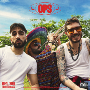 Listen to Ops (Explicit) song with lyrics from EyEn