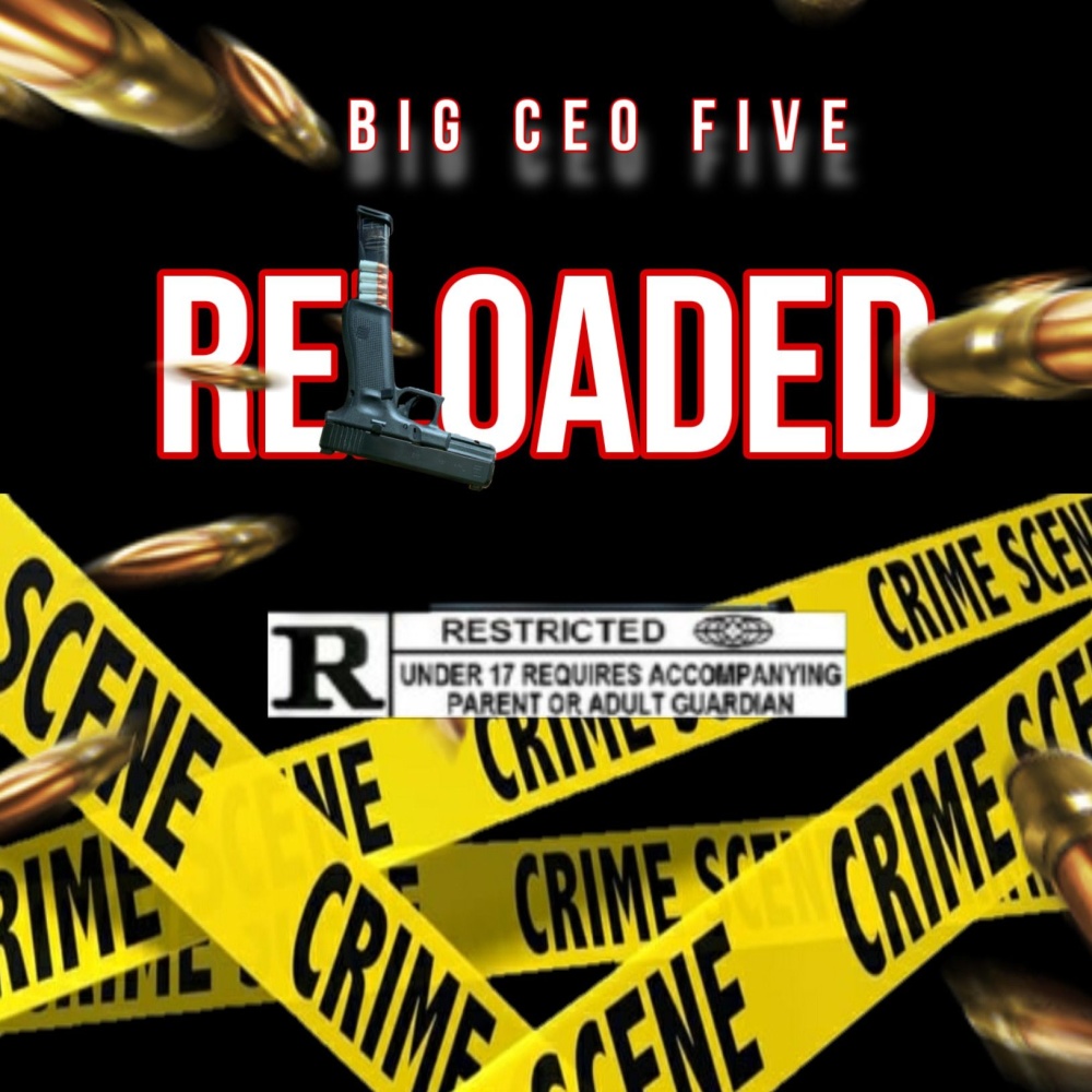 Big Ceo Five -Reloaded (Explicit)