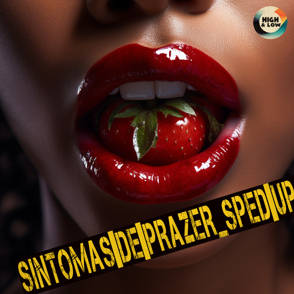 Sintomas de Prazer (Sped Up)