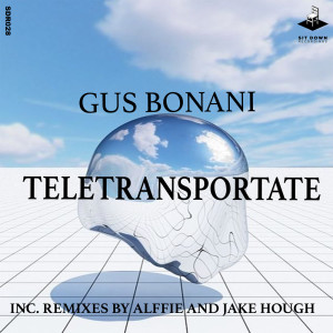 Listen to Teletransportate (Jake Hough Remix) song with lyrics from Gus Bonani
