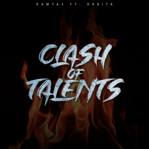 Listen to Clash of Talents song with lyrics from Rawtas