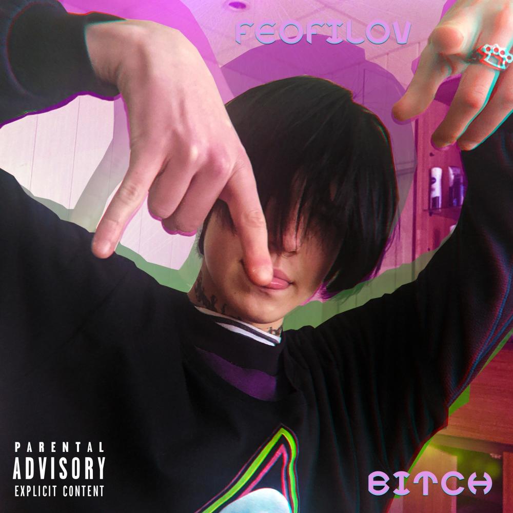 Bitch (Explicit)