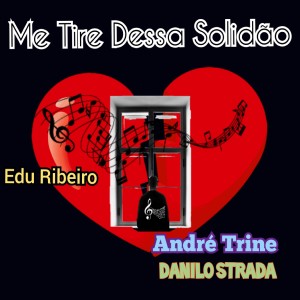收聽André Trine的Me Tire Dessa Solidão歌詞歌曲