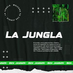 收聽Ben Jammin的La Jungla (Radio Edit)歌詞歌曲