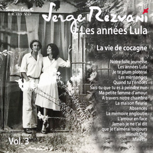Serge Rezvani的專輯Les années Lula Vol. 3 - La vie de cocagne