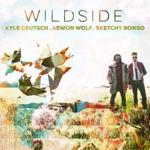 收听Kyle Deutsch的Wildside歌词歌曲