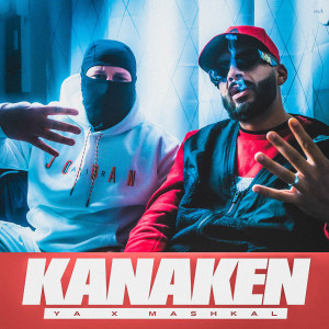 Album Kanaken (Explicit) from Ya
