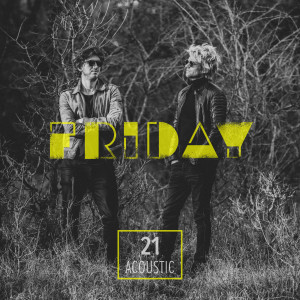 อัลบัม 21 (Acoustic) ศิลปิน Friday