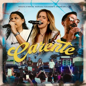 ดาวน์โหลดและฟังเพลง Carente พร้อมเนื้อเพลงจาก Renata e Rerian