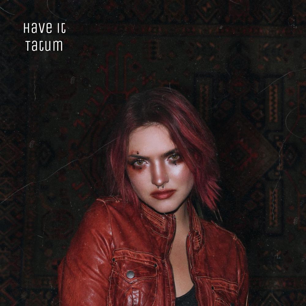 HAVE IT