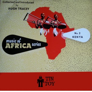 Hugh Tracey的專輯Music of Africa Series No. 2 Kenya