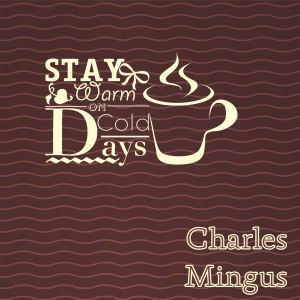 Listen to Flamingo song with lyrics from Charles Mingus
