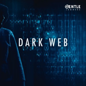 Gentle Jammers的專輯Dark Web