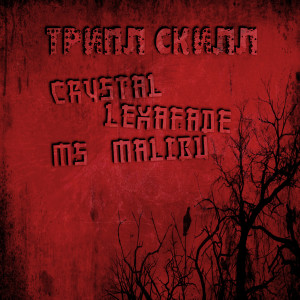 Dengarkan lagu Трипл скилл (Explicit) nyanyian Crystal dengan lirik