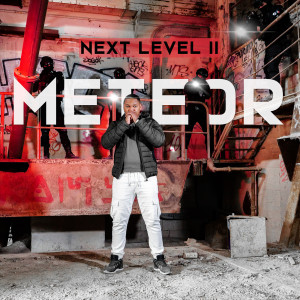 Listen to Next Level (2) song with lyrics from Meteor