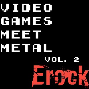 Video Games Meet Metal Vol. 2