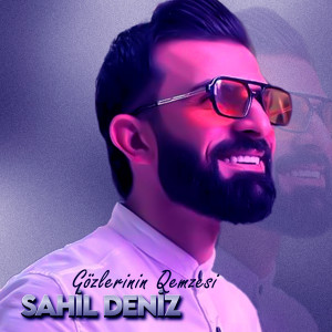 Listen to Gözlerinin Qemzesi song with lyrics from Sahil Deniz