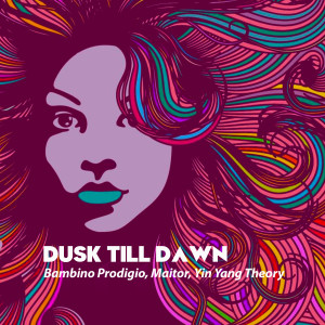 Album Dusk Till Dawn from Yin Yang Theory