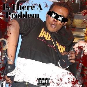 IS THERE A PROBLEM (Explicit)