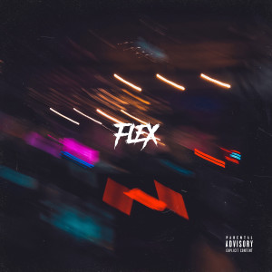 收聽Wevvss的Flex (Explicit)歌詞歌曲