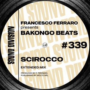 Francesco Ferraro的專輯Scirocco (Extended Mix)