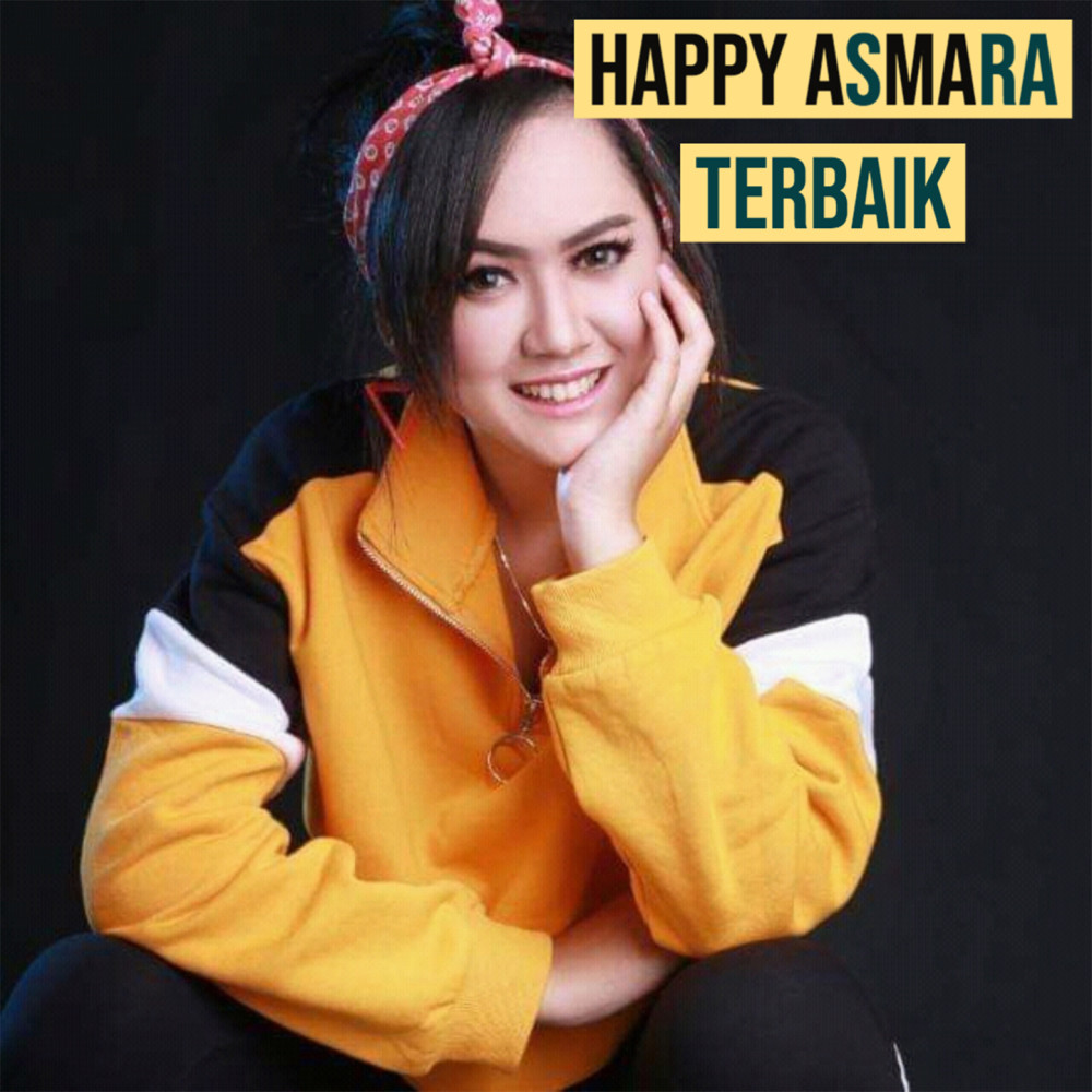Cinta Terlarang 2  Happy Asmara Last Fm