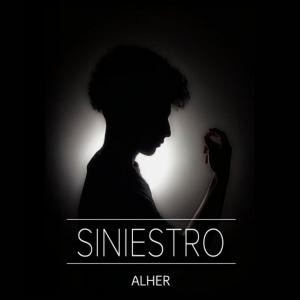 Dengarkan lagu Siniestro nyanyian Alher dengan lirik