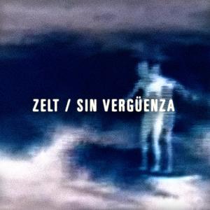 Album Sin Vergüenza from Zelt