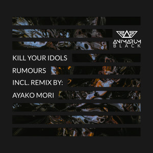 Kill Your Idols的專輯Rumours