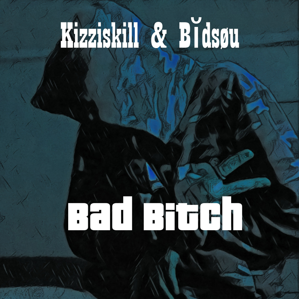 Bad Bitch