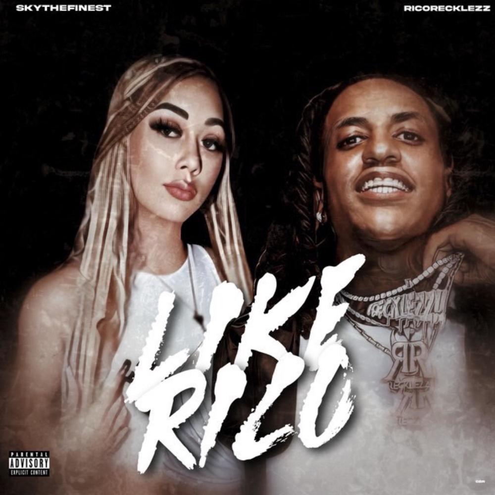Like Rico (feat. Rico Recklezz) (Explicit)