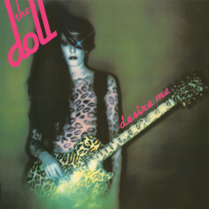 Dengarkan Desire Me lagu dari The Doll dengan lirik
