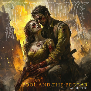 อัลบัม Fool and The Beggar (Acoustic) ศิลปิน Melrose Avenue