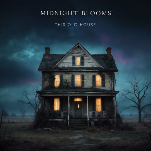 Album This Old House from Midnight Blooms