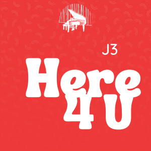 J3的专辑Here 4 U