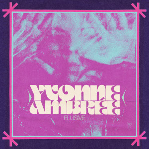 Yvonne Ambrée的專輯Elusive