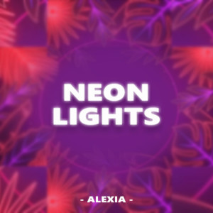 Sound Storm的專輯Alexia - Neon Lights