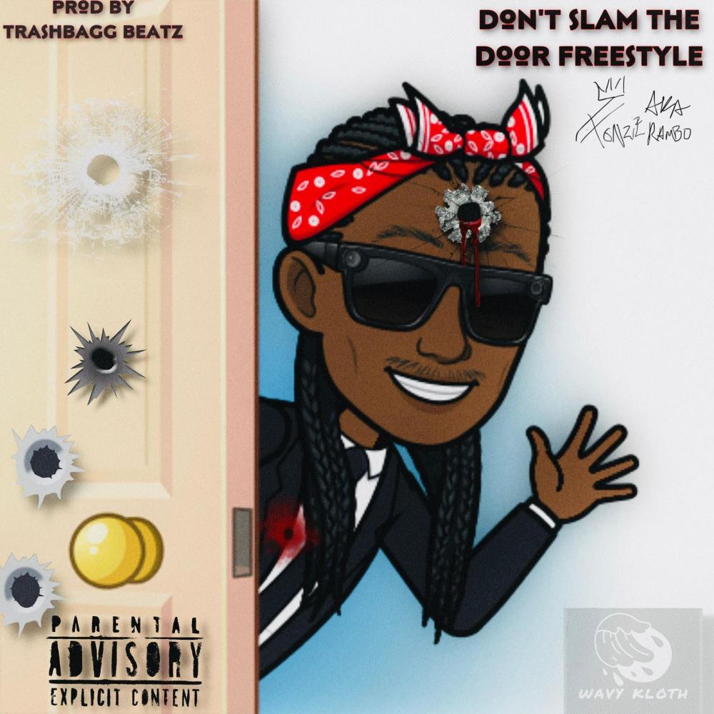 Dont slam the door freestyle (feat. Trashbagg Beatz) (Explicit)