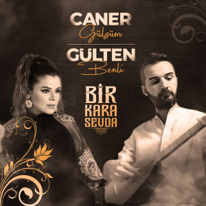 Album Bir Kara Sevda from Gülten Benli