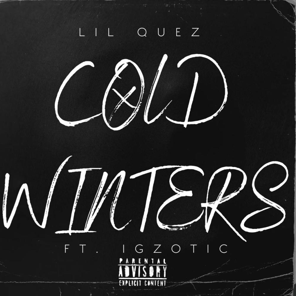 Cold Winters (feat. Igzotic) (Explicit)