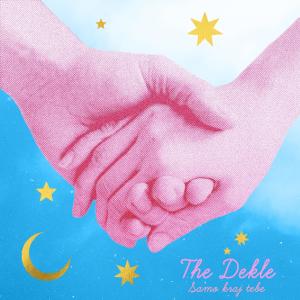 Listen to Samo Kraj Tebe song with lyrics from The Dekle