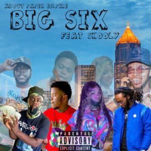 Album Big Six (Explicit) from About Paper Empire