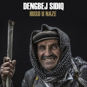 ดาวน์โหลดและฟังเพลง Huso Ü Naze พร้อมเนื้อเพลงจาก Dengbej Sıdiq