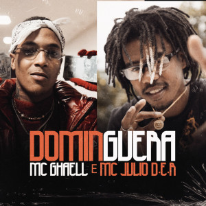 Listen to DOMINGUEIRA song with lyrics from MC Julio D.E.R.