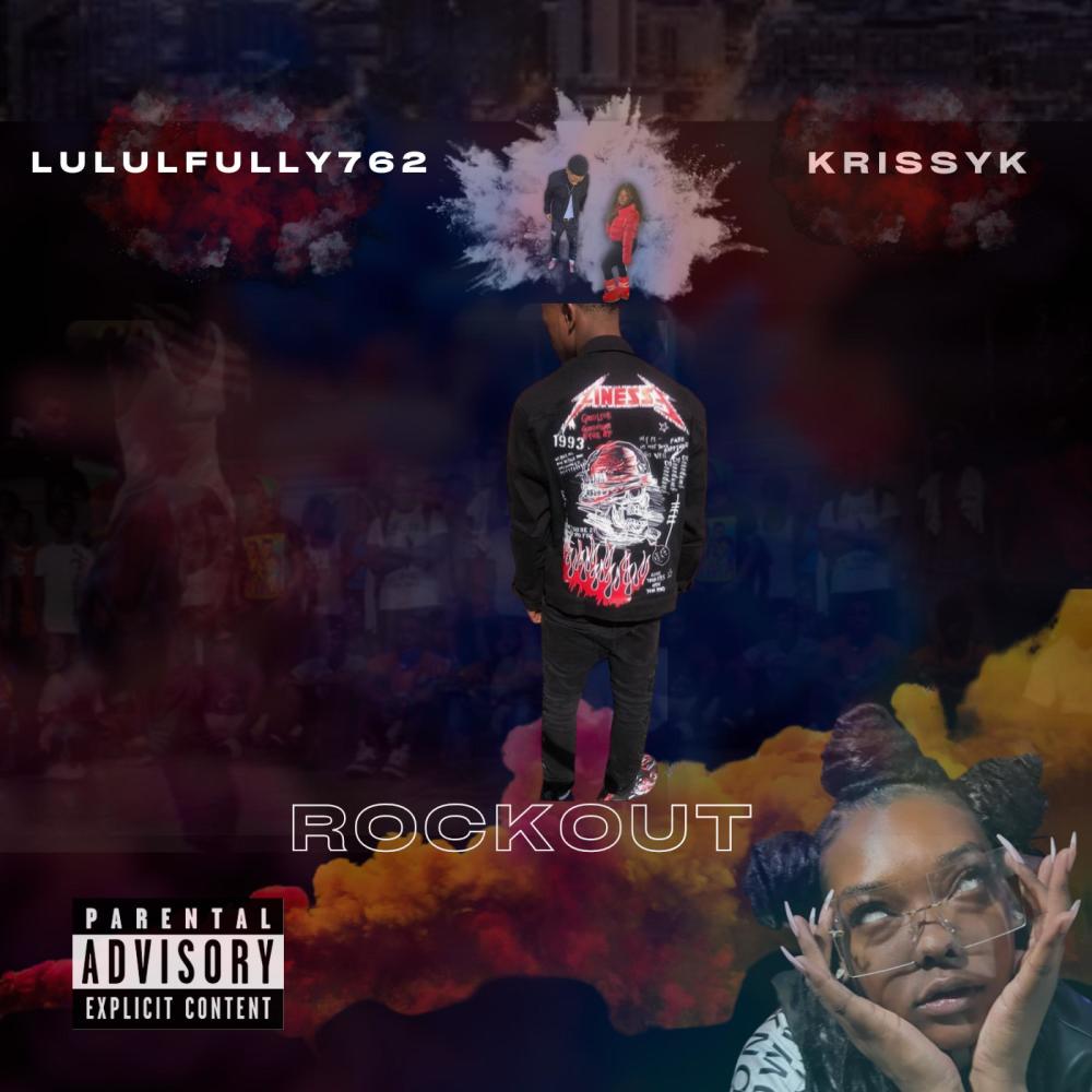 ROCKOUT (feat. lulfully762) (Explicit)