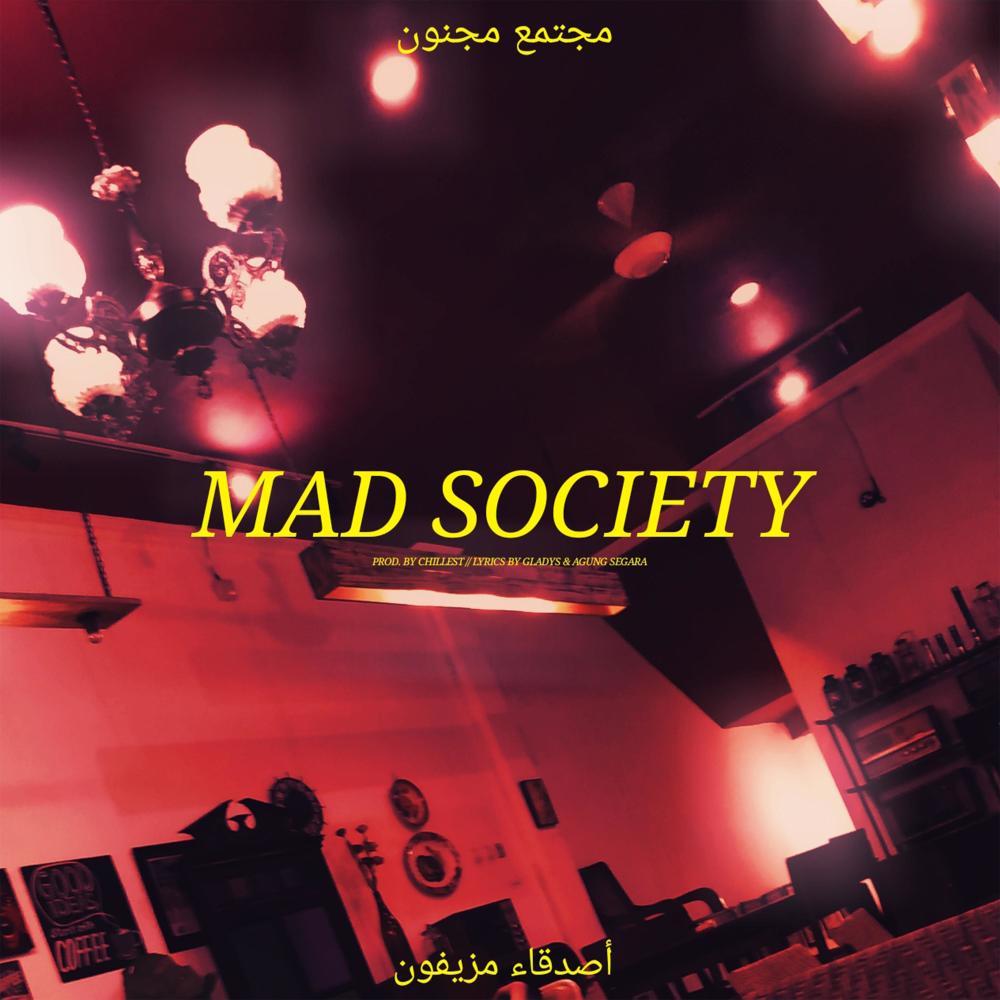 Mad Society(feat. Gladys) (Explicit)