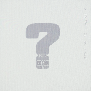 อัลบัม Cover eason“？” ศิลปิน JAKE呐呐