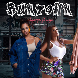 Dengarkan lagu Runtown (Explicit) nyanyian Shadaya dengan lirik