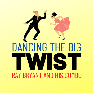 Listen to Twist On song with lyrics from Ray Bryant And His Combo