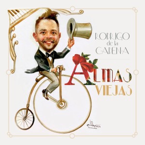Rodrigo De La Cadena的專輯Almas Viejas